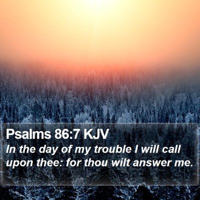 Psalms 86:7 KJV Bible Verse Image