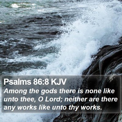 Psalms 86:8 KJV Bible Verse Image