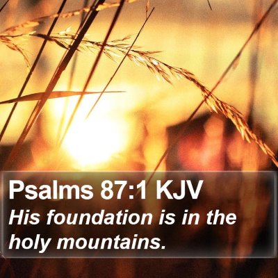 Psalms 87:1 KJV Bible Verse Image