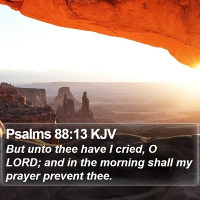 Psalms 88:13 KJV Bible Verse Image