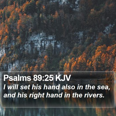 Psalms 89:25 KJV Bible Verse Image