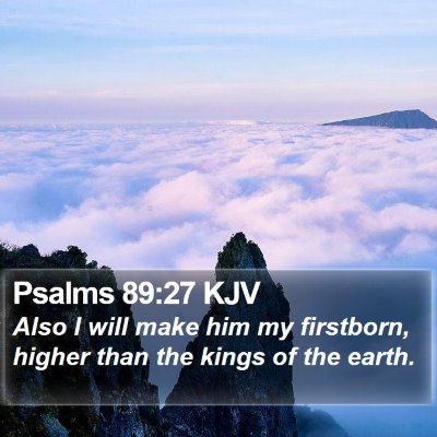 Psalms 89:27 KJV Bible Verse Image