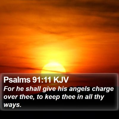 Psalms 91:11 KJV Bible Verse Image