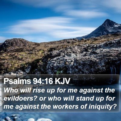 Psalms 94:16 KJV Bible Verse Image