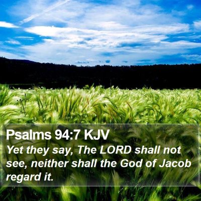 Psalms 94:7 KJV Bible Verse Image