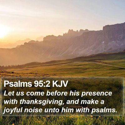 Psalms 95:2 KJV Bible Verse Image
