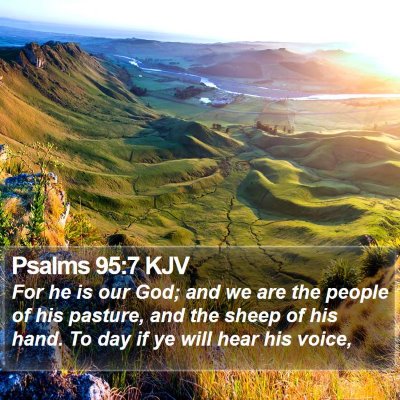 Psalms 95:7 KJV Bible Verse Image