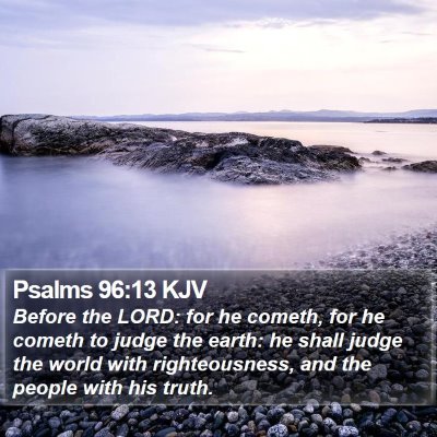 Psalms 96:13 KJV Bible Verse Image