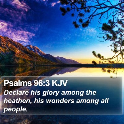 Psalms 96:3 KJV Bible Verse Image