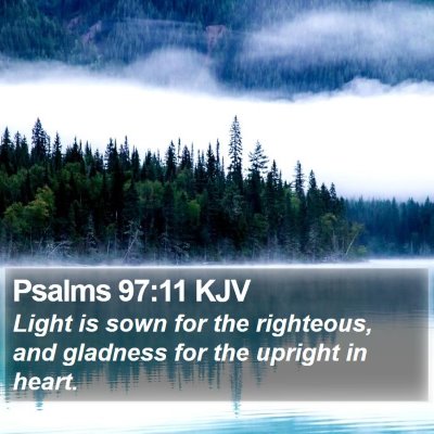 Psalms 97:11 KJV Bible Verse Image