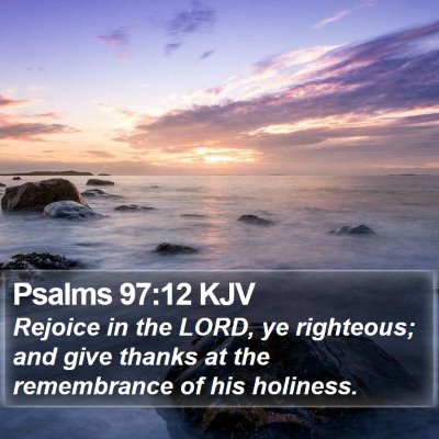 Psalms 97:12 KJV Bible Verse Image