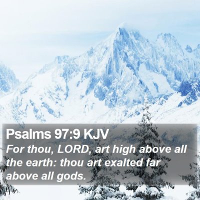 Psalms 97:9 KJV Bible Verse Image
