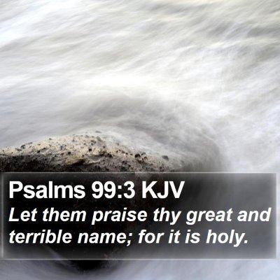 Psalms 99:3 KJV Bible Verse Image
