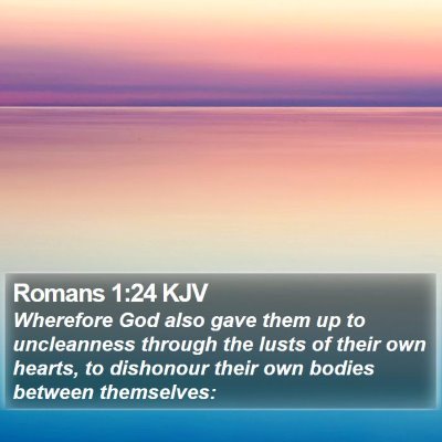 Romans 1:24 KJV Bible Verse Image