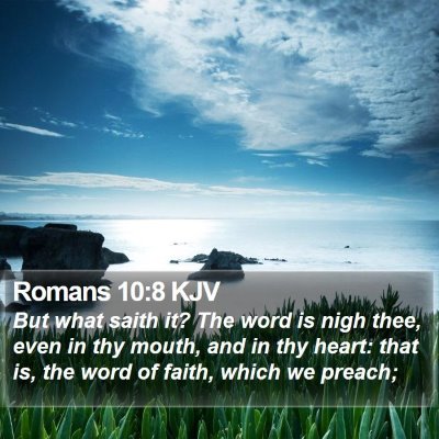 Romans 10:8 KJV Bible Verse Image