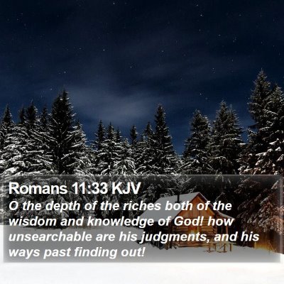Romans 11:33 KJV Bible Verse Image