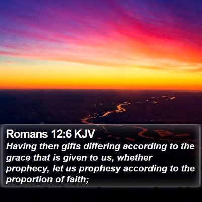 Romans 12:6 KJV Bible Verse Image
