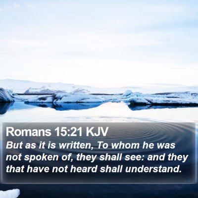 Romans 15:21 KJV Bible Verse Image