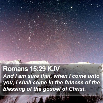 Romans 15:29 KJV Bible Verse Image