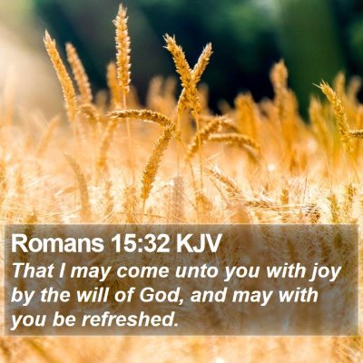 Romans 15:32 KJV Bible Verse Image
