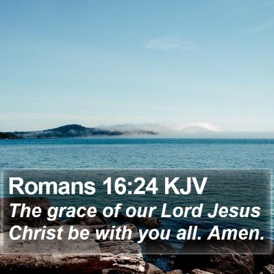 Romans 16:24 KJV Bible Verse Image