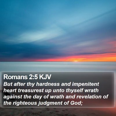 Romans 2:5 KJV Bible Verse Image