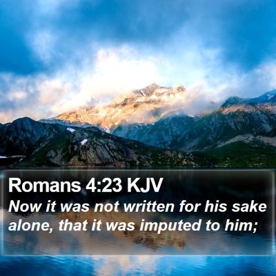 Romans 4:23 KJV Bible Verse Image