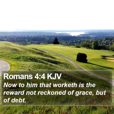 Romans 4:4 KJV Bible Verse Image