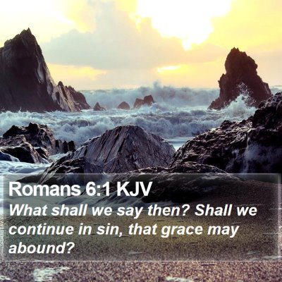 Romans 6:1 KJV Bible Verse Image
