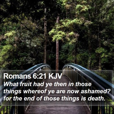 Romans 6:21 KJV Bible Verse Image