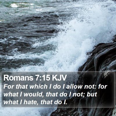 Romans 7:15 KJV Bible Verse Image