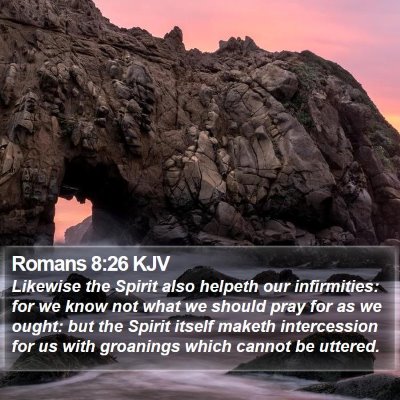 Romans 8:26 KJV Bible Verse Image