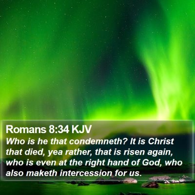 Romans 8:34 KJV Bible Verse Image