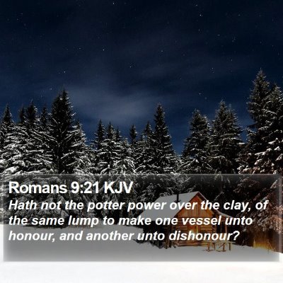 Romans 9:21 KJV Bible Verse Image