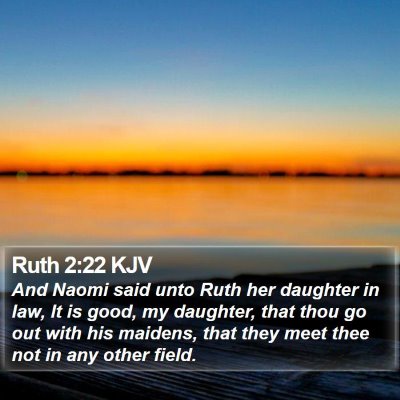 Ruth 2:22 KJV Bible Verse Image