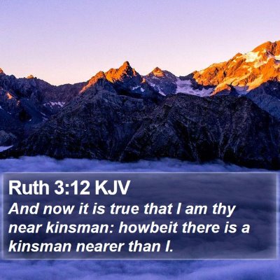 Ruth 3:12 KJV Bible Verse Image