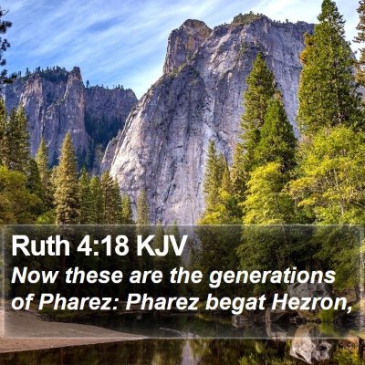 Ruth 4:18 KJV Bible Verse Image