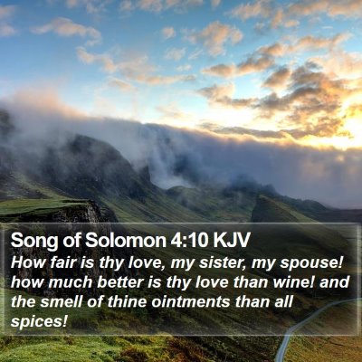 Song of Solomon 4:10 KJV Bible Verse Image
