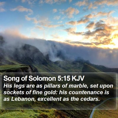 Song of Solomon 5:15 KJV Bible Verse Image