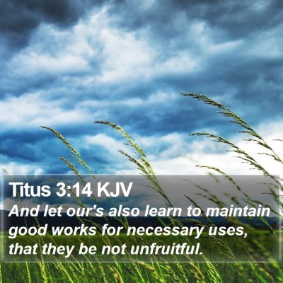 Titus 3:14 KJV Bible Verse Image