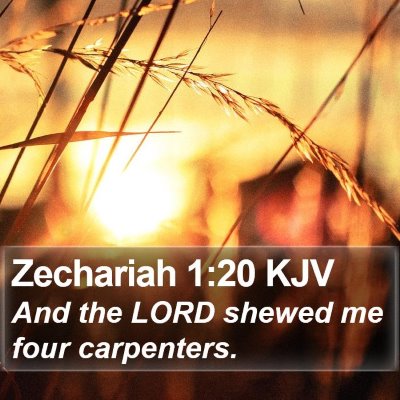 Zechariah 1:20 KJV Bible Verse Image