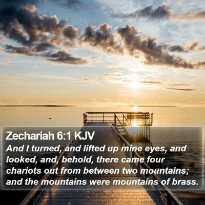 Zechariah 6:1 KJV Bible Verse Image