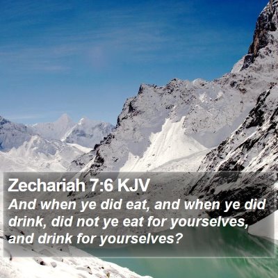 Zechariah 7:6 KJV Bible Verse Image