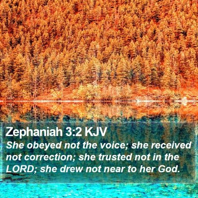 Zephaniah 3:2 KJV Bible Verse Image