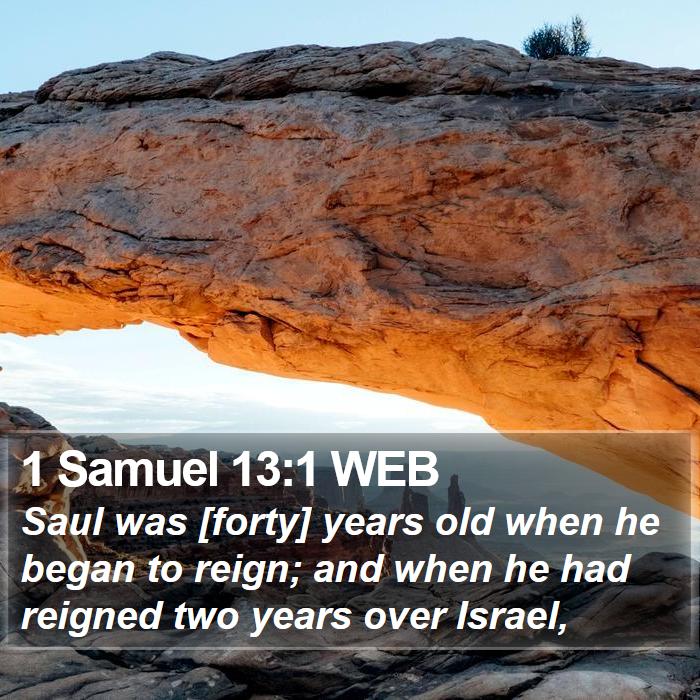 1 Samuel 13:1 WEB - Saul was [forty] years old when he began to - Bible Verse Picture