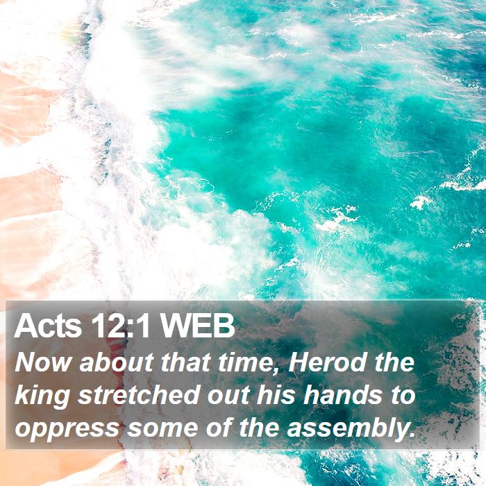 Acts 121 Web Now About That Time Herod The King Stretched Out