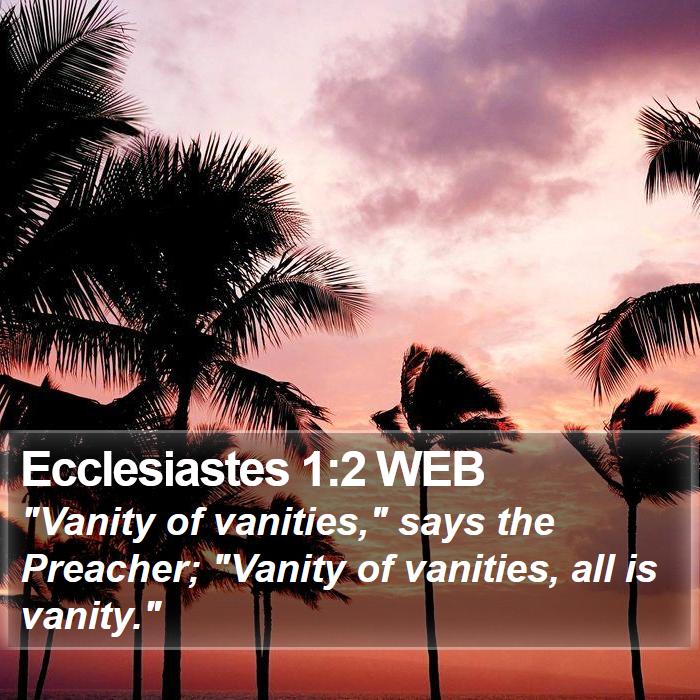 Ecclesiastes 1:2 WEB - 