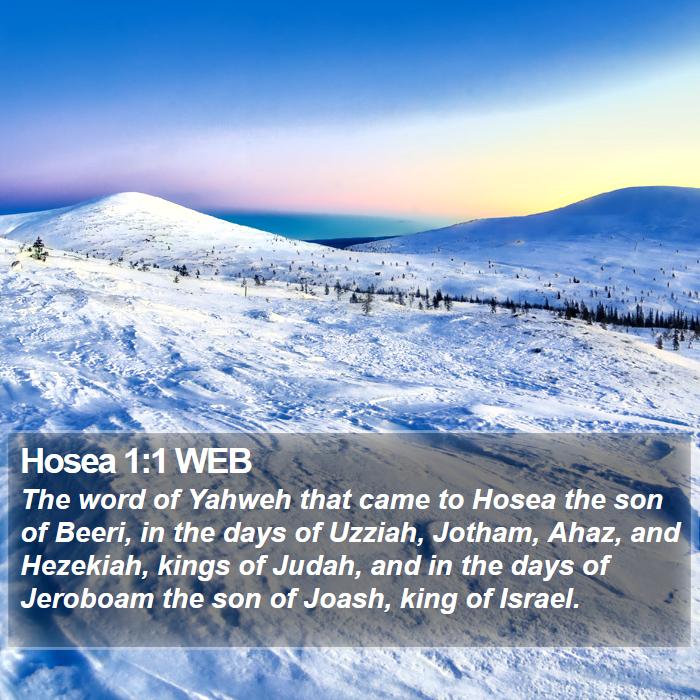 Hosea 1:1 WEB - The word of Yahweh that came to Hosea the son of - Bible Verse Picture