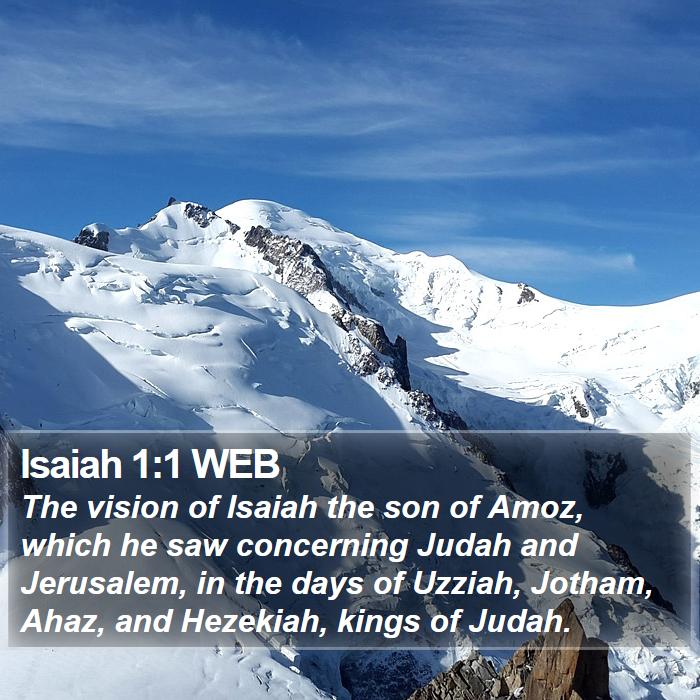 Isaiah 1:1 WEB - The vision of Isaiah the son of Amoz, which he - Bible Verse Picture
