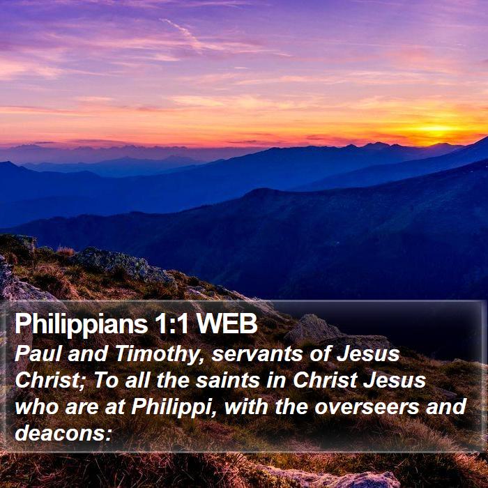 Philippians 1:1 WEB - Paul and Timothy, servants of Jesus Christ; To - Bible Verse Picture